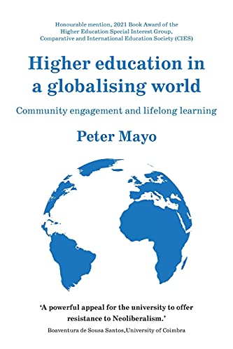 Higher education in a globalising world: Community engagement and lifelong learning (Universities and Lifelong Learning)