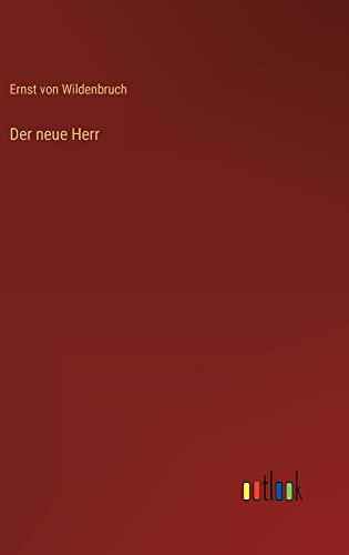 Der neue Herr
