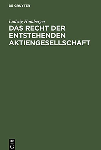 Das Recht der entstehenden Aktiengesellschaft