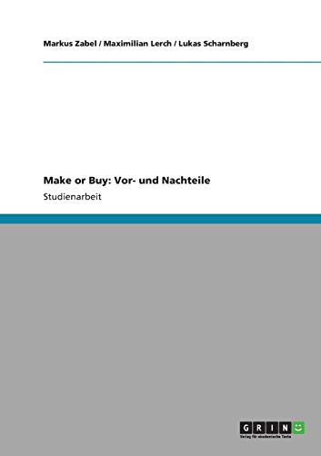 Make or Buy: Vor- und Nachteile