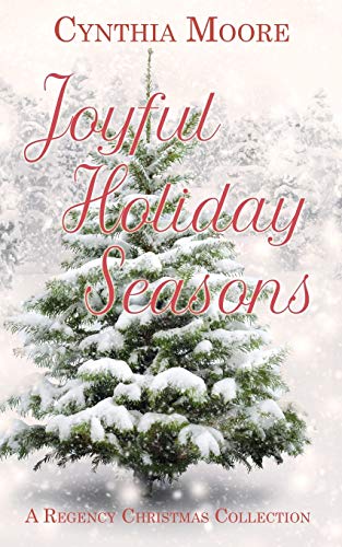 Joyful Holiday Seasons (A Regency Christmas Collection, Band 0)