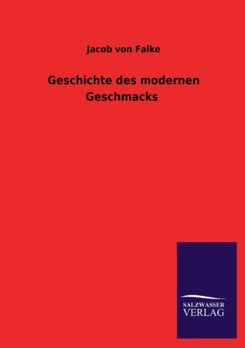 Geschichte des modernen Geschmacks