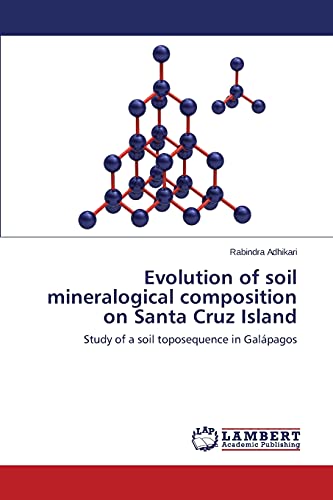 Evolution of soil mineralogical composition on Santa Cruz Island: Study of a soil toposequence in Galápagos