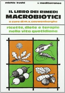 Il libro dei rimedi macrobiotici