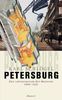 Petersburg: Das Laboratorium der Moderne 1909-1921