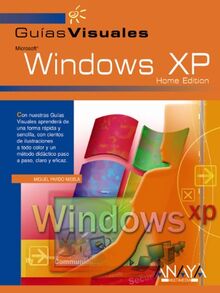 Windows XP Home Edition (Guías Visuales)