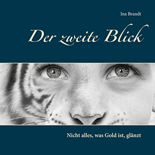 Der zweite Blick: Nicht alles, was Gold ist, glänzt