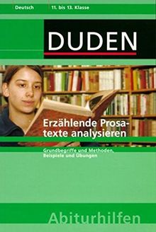 Duden Abiturhilfen, Erzählende Prosatexte analysieren, 12./13. Schuljahr