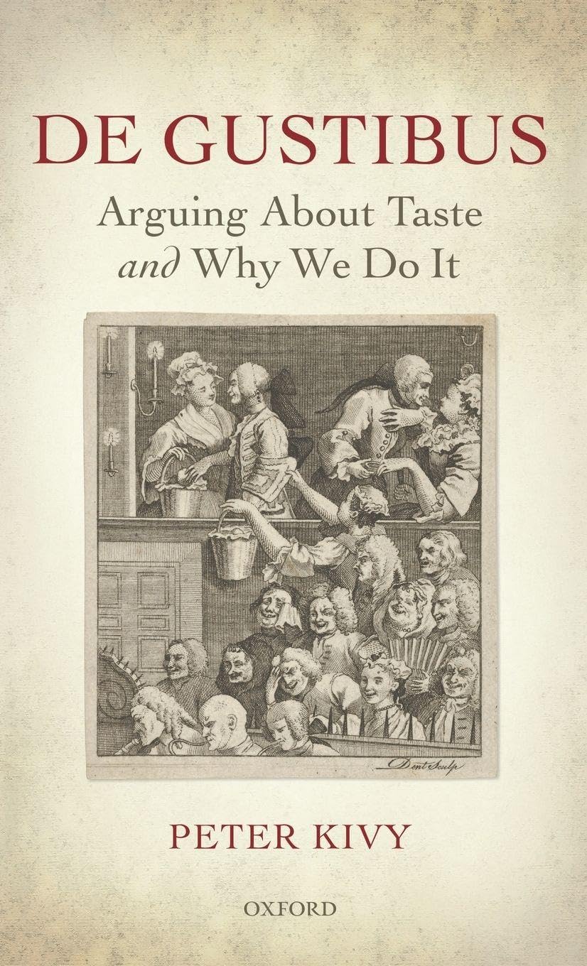 DE GUSTIBUS C: Arguing About Taste and Why We Do It