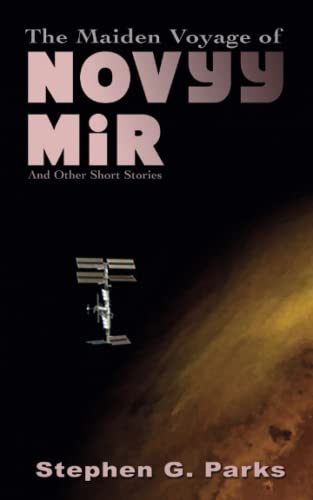 The Maiden Voyage of Novyy Mir and other short stories
