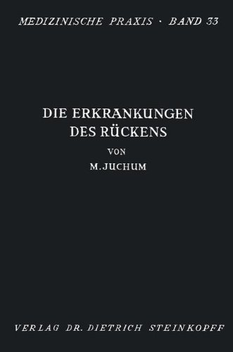 Die Erkrankungen des Rückens: Pathologie und Therapie (Medizinische Praxis) (German Edition)