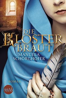 Die Klosterbraut von Schörghofer, Manuela | Buch | Zustand gut