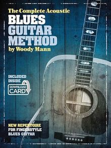 The Complete Acoustic Blues Guitar Method (Book & Download Card): Noten, Lehrmaterial, E-Bundle, Download (Audio) für Gitarre