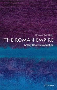 The Roman Empire: A Very Short Introduction (Very Short Introductions)