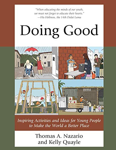 Doing Good: Inspiring Activities and Ideas for Young People to Make the World a Better Place