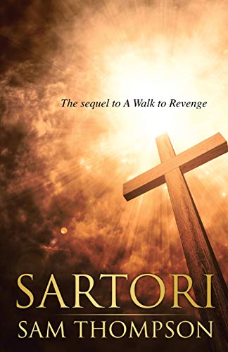 Sartori (A Walk to Revenge, Band 2)