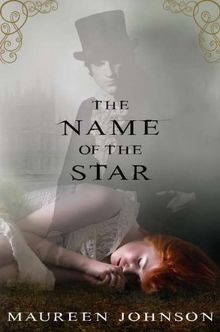 The Name of the Star (The Shades of London, Band 1)