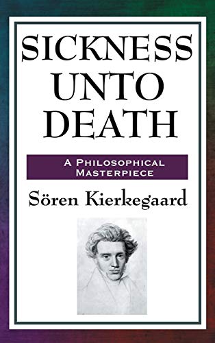 Søren Kierkegaard Sickness Unto Death