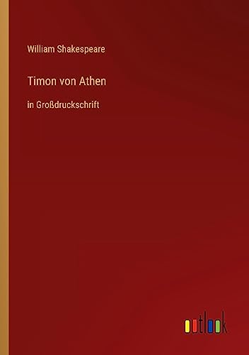 Timon von Athen: in Großdruckschrift