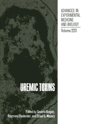 Uremic Toxins (Advances in Experimental Medicine and Biology, Band 223)