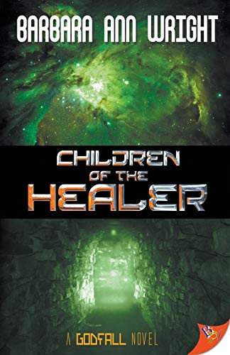 Children of the Healer (Godfall, Band 3)