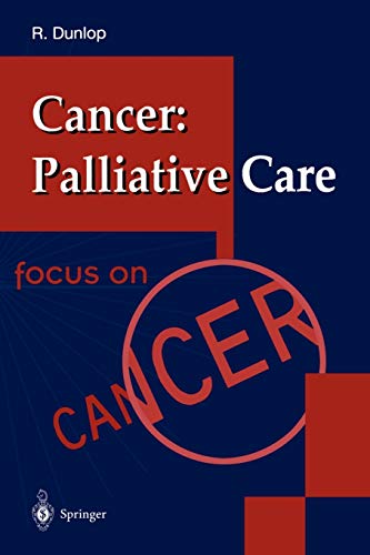 Cancer: Palliative Care (Focus on Cancer)