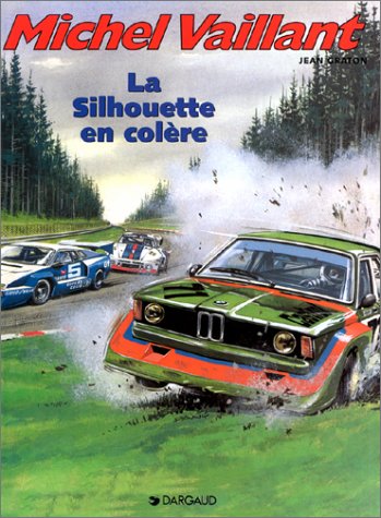 La Silhouette En Colere (michel Vaillant)