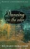Dancing on the Edge: Making Sense of Faith in a Post-Christian Age