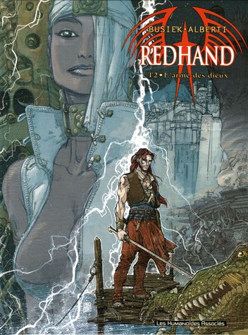 Redhand, Tome 2 : L'arme Des Dieux