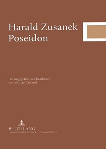 Poseidon: Herausgegeben und bearbeitet von Michael Zuzanek