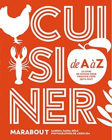 Cuisiner de A à Z : le livre de cuisine pour trouver l'idée qu'il faut