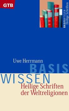 Basiswissen Heilige Schriften der Weltreligionen