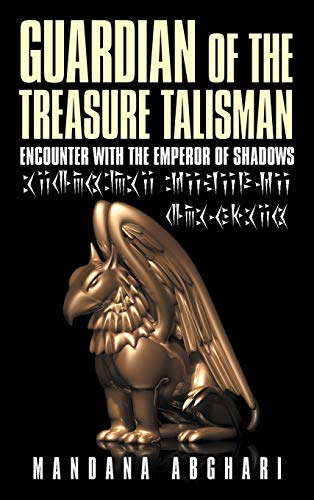 Guardian of the Treasure Talisman: Encounter with the Emperor of Shadows