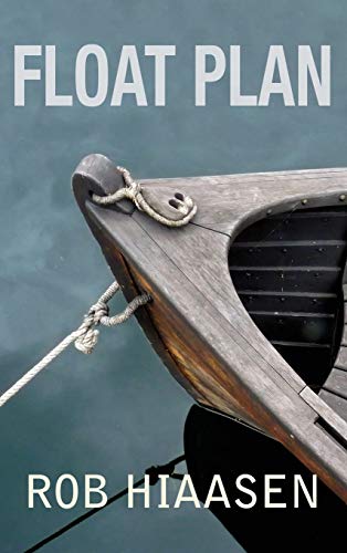 Float Plan: A Novel
