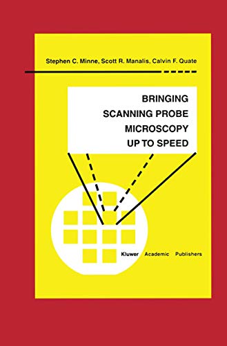 Bringing Scanning Probe Microscopy up to Speed (Microsystems, 3, Band 3)