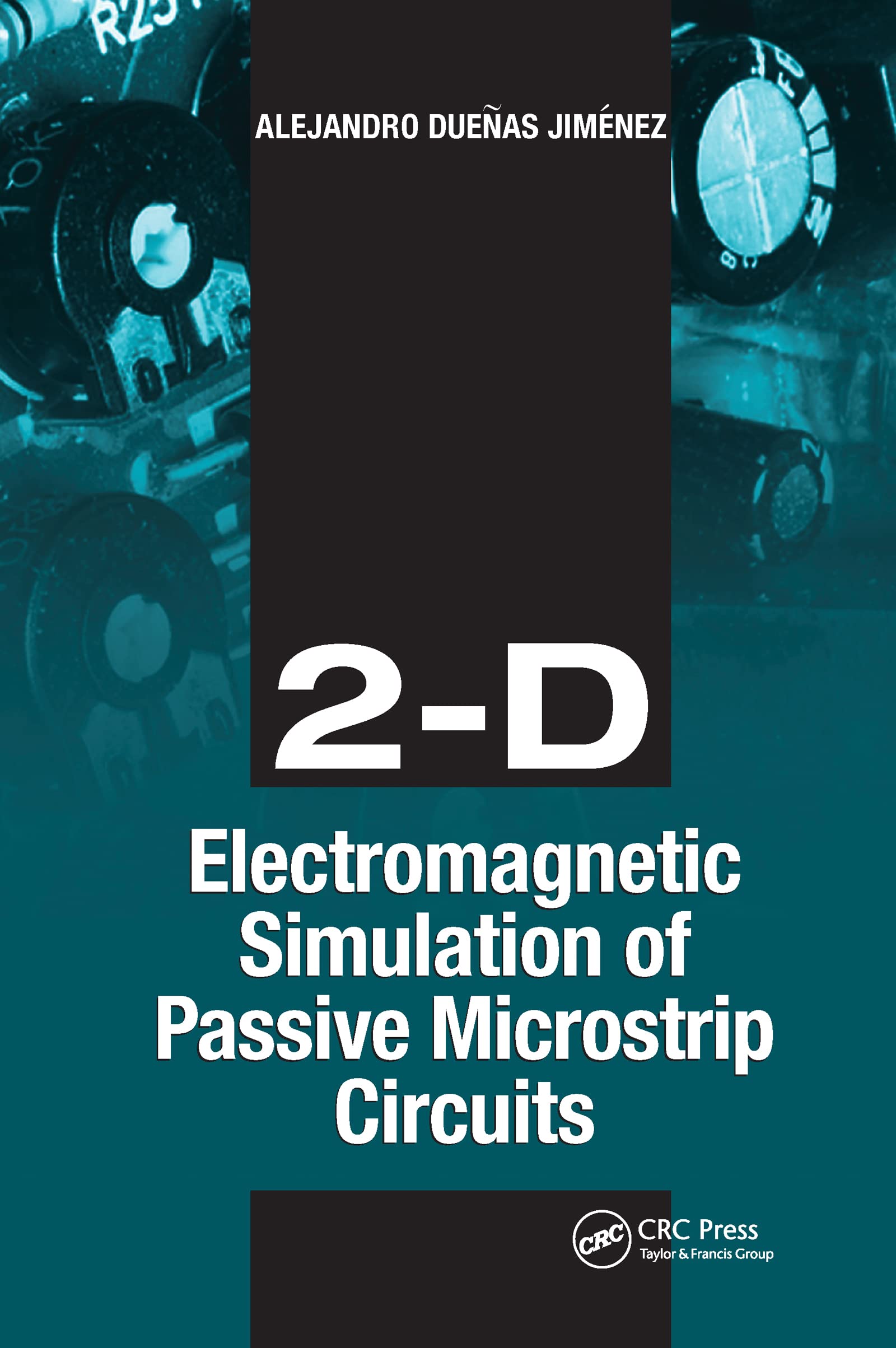 2-D Electromagnetic Simulation of Passive Microstrip Circuits