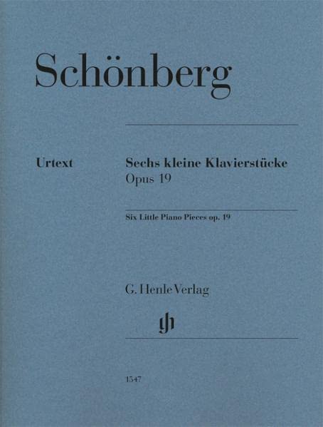 Sechs kleine Klavierstücke op. 19: Instrumentation: Piano solo (G. Henle Urtext-Ausgabe)