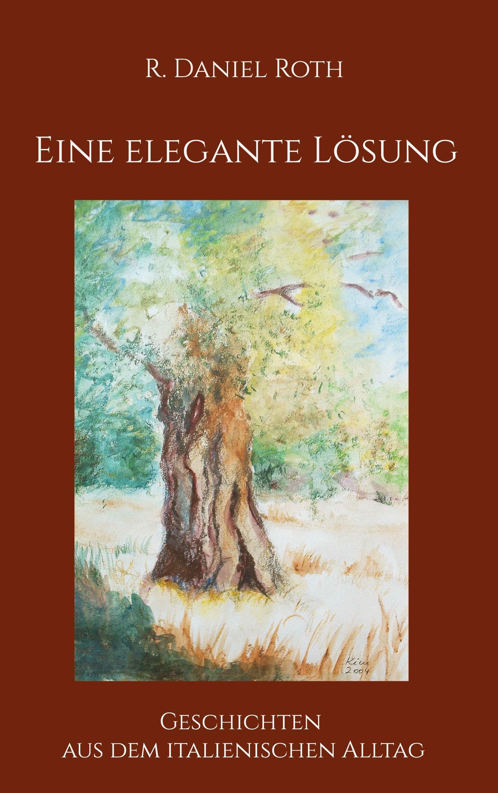 Eine elegante Lösung: Geschichten aus dem italienischen Alltag