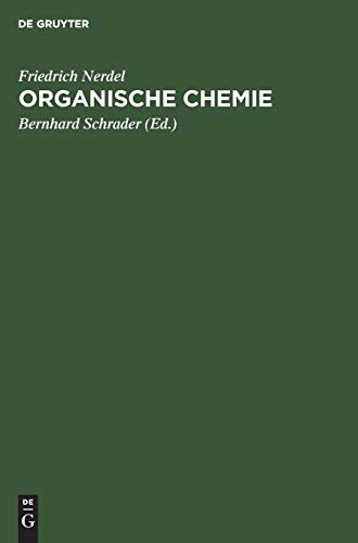 Organische Chemie: Ein Lehrbuch für Naturwissenschaftler, Mediziner und Techniker