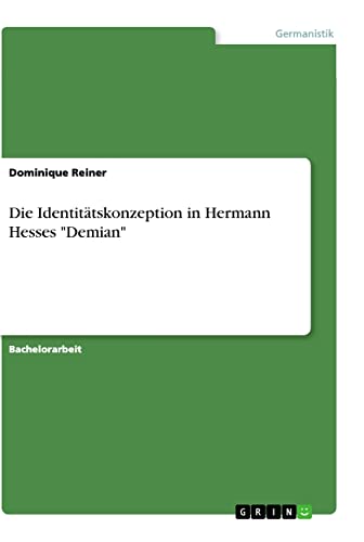 Die Identitätskonzeption in Hermann Hesses Demian