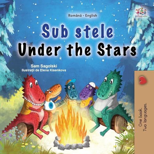 Under the Stars (Romanian English Bilingual Kid's Book) (Romanian English Bilingual Collection)