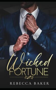 Wicked Fortune: Begieriges Verlangen (Sinclair Brothers, Band 2)