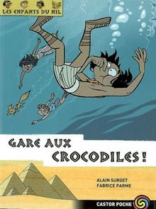 Les enfants du Nil. Vol. 14. Gare aux crocodiles !