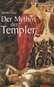 Der Mythos der Templer von Hauf, Monika | Buch | Zustand gut