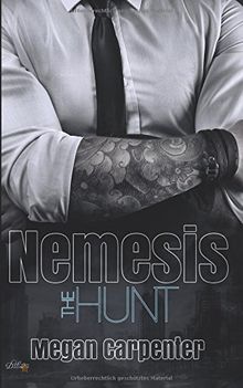 Nemesis: The Hunt (Nemesis-Reihe, Band 1)