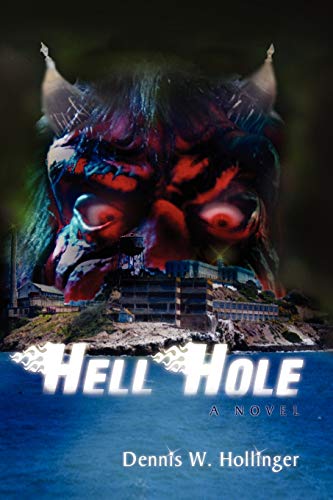 HELLHOLE: A Novel