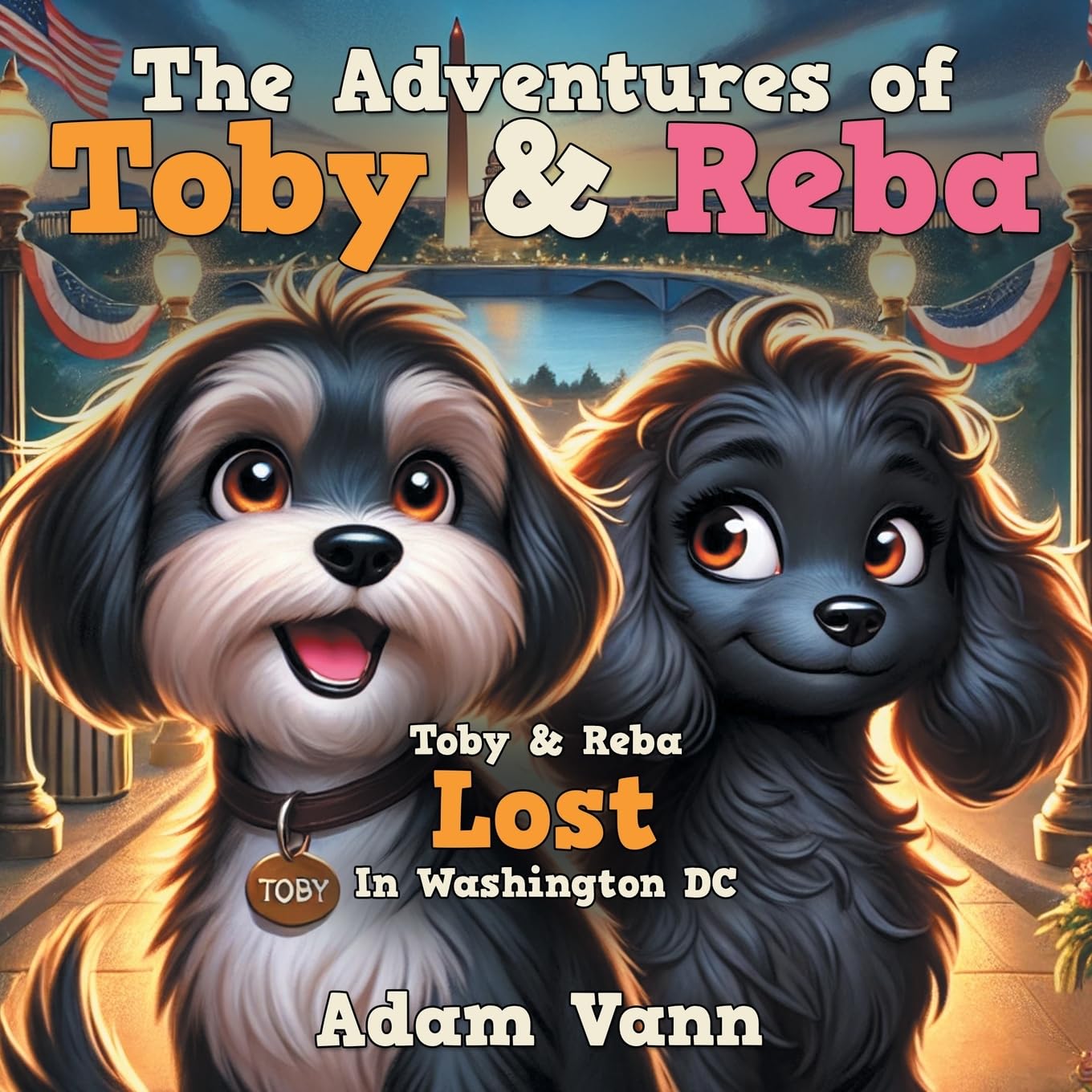 The Adventures of Toby & Reba: Toby & Reba Lost In Washington DC