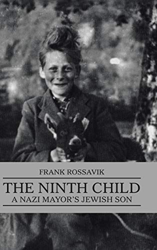 The Ninth Child: A Nazi Mayor's Jewish Son
