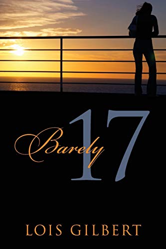 Barely 17