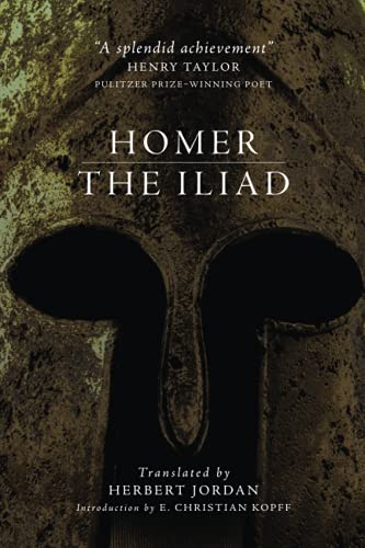 The Iliad (Oklahoma Series in Classical Culture, 35, Band 35)